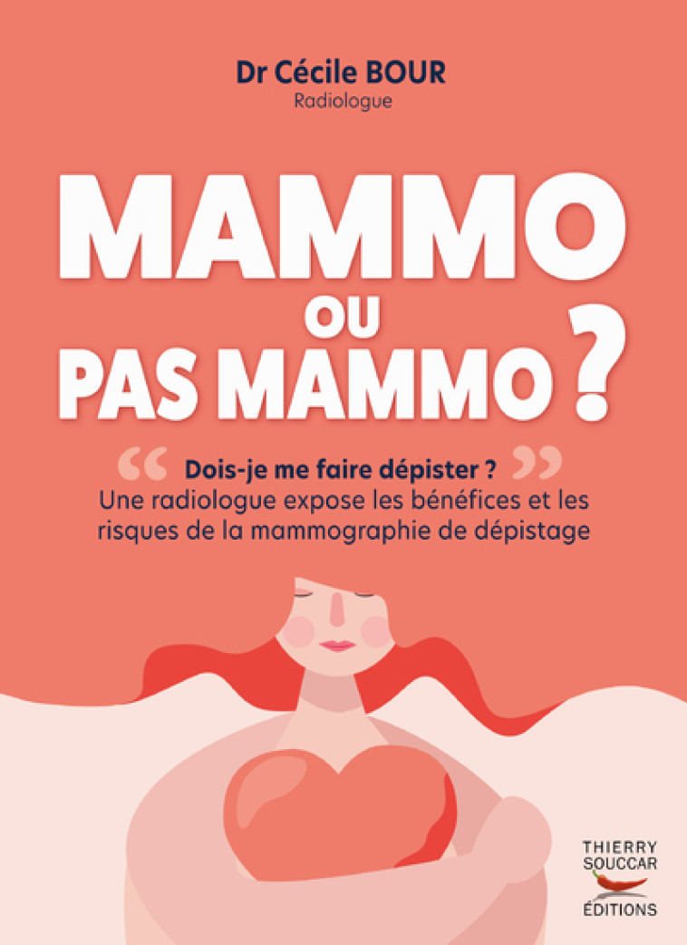 Mammo ou pas Mammo ? - Cécile Bour - THIERRY SOUCCAR