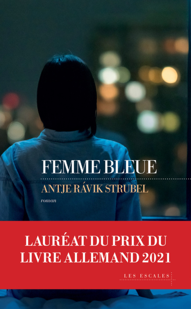 Femme bleue - Antje Rávik Strubel, Rose Labourie - LES ESCALES