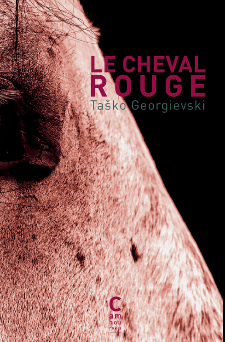 Le Cheval rouge - Tachko Gheorghievski, Maria Bejanovska - CAMBOURAKIS