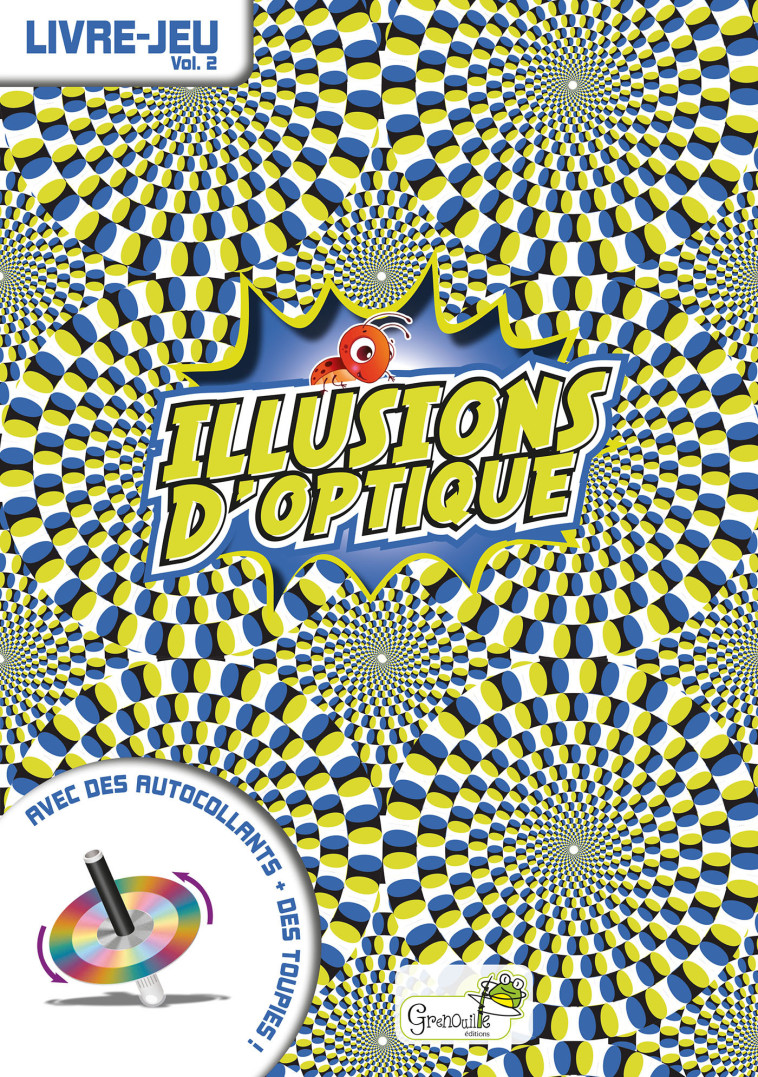 Illusions d'optique volume 2 -  Collectif - GRENOUILLE