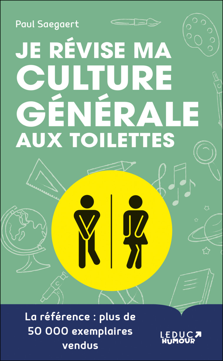 Je révise ma culture générale aux toilettes - PAUL SAEGAERT - LEDUC HUMOUR