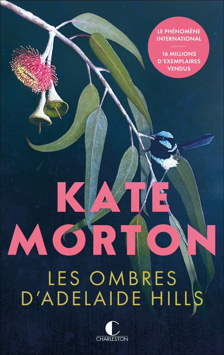 Les ombres d'Adelaide Hills - Laurent Bury, Kate Morton - CHARLESTON