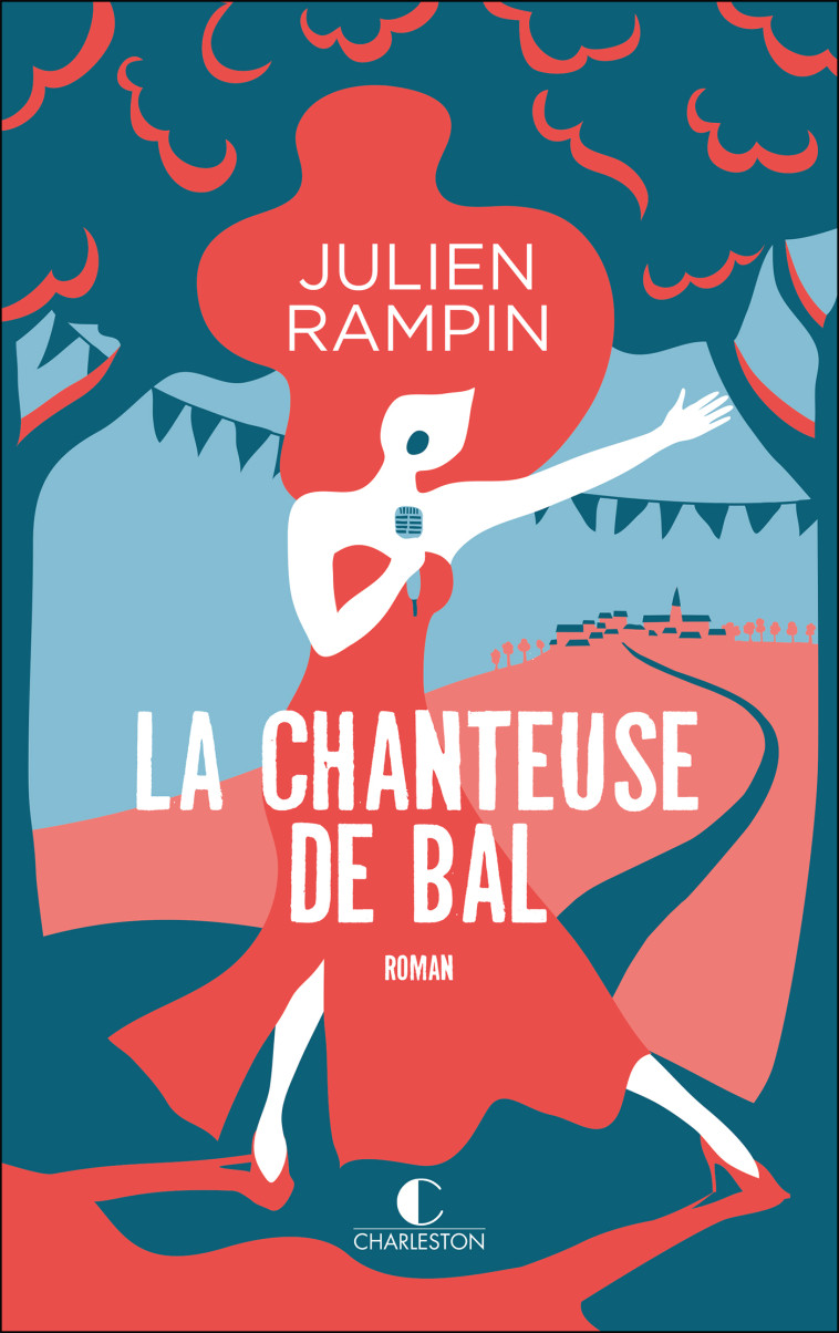 La chanteuse de bal - Julien Rampin - CHARLESTON