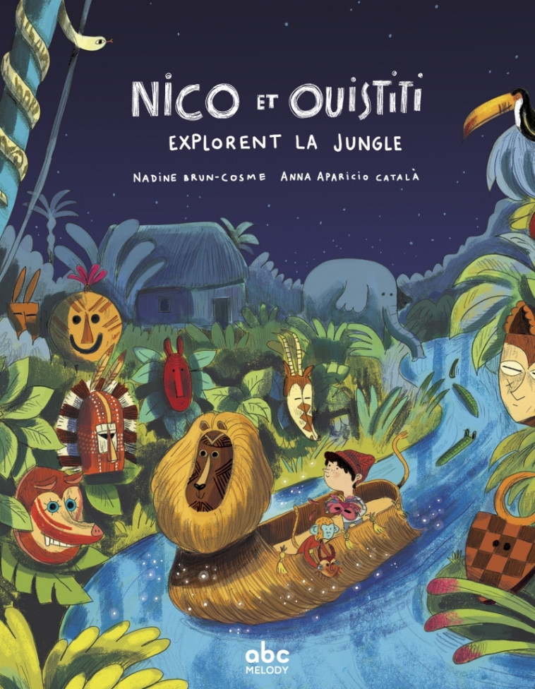 Nico et Ouistiti explorent la jungle - Livre + audio - Nadine Brun-Cosme, Anna Aparicio Català - ABC MELODY