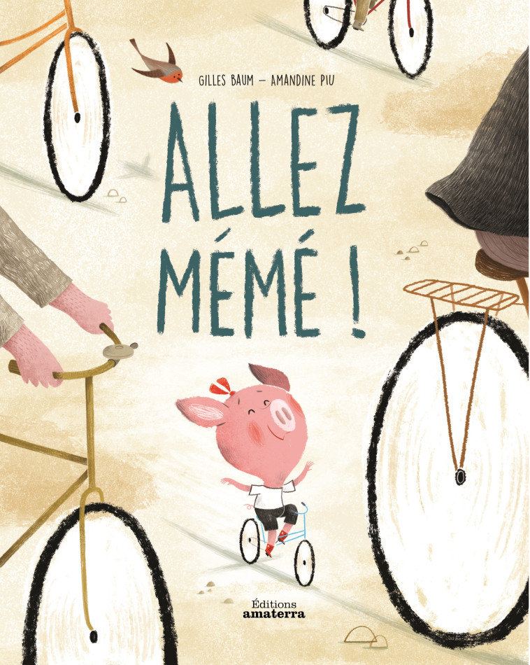 ALLEZ, MEME ! - Gilles Baum, Amandine Piu - AMATERRA