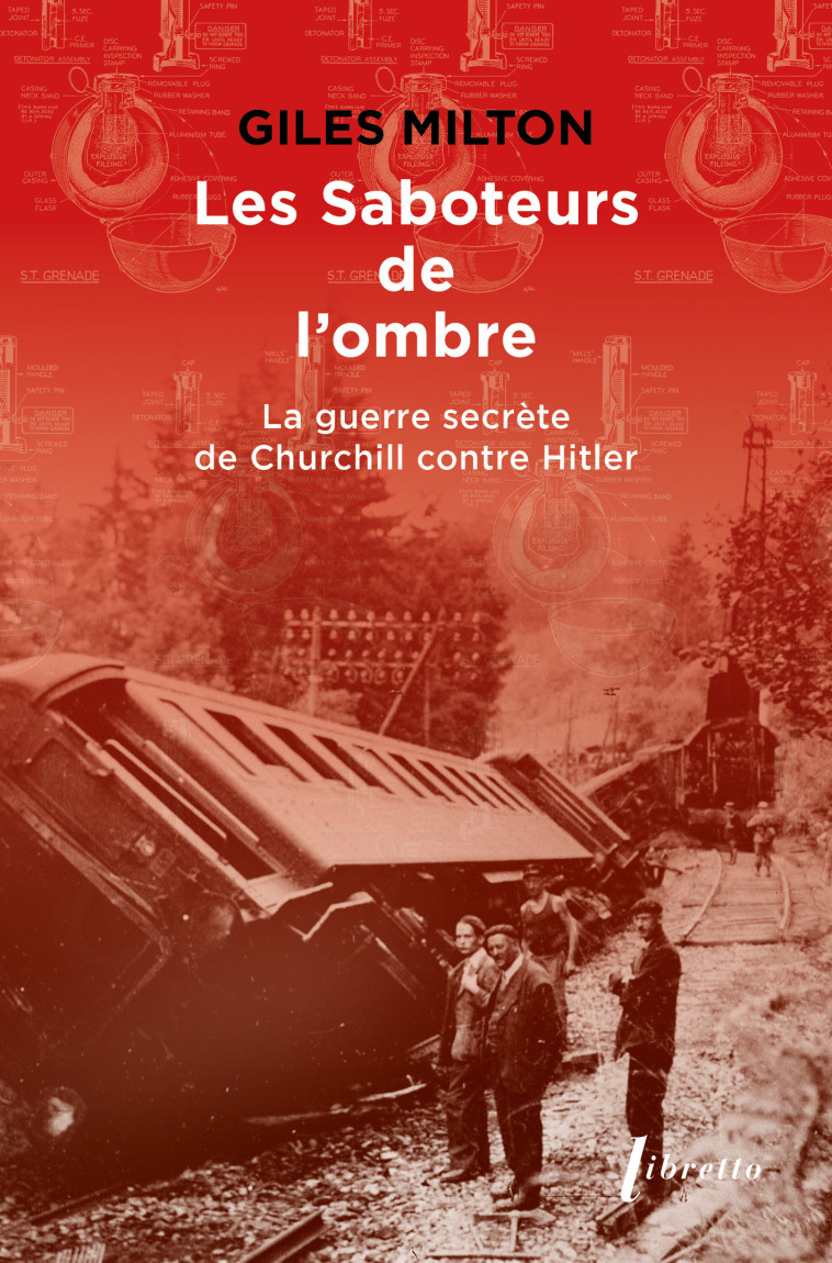 Les Saboteurs de l'ombre - Giles Milton - LIBRETTO