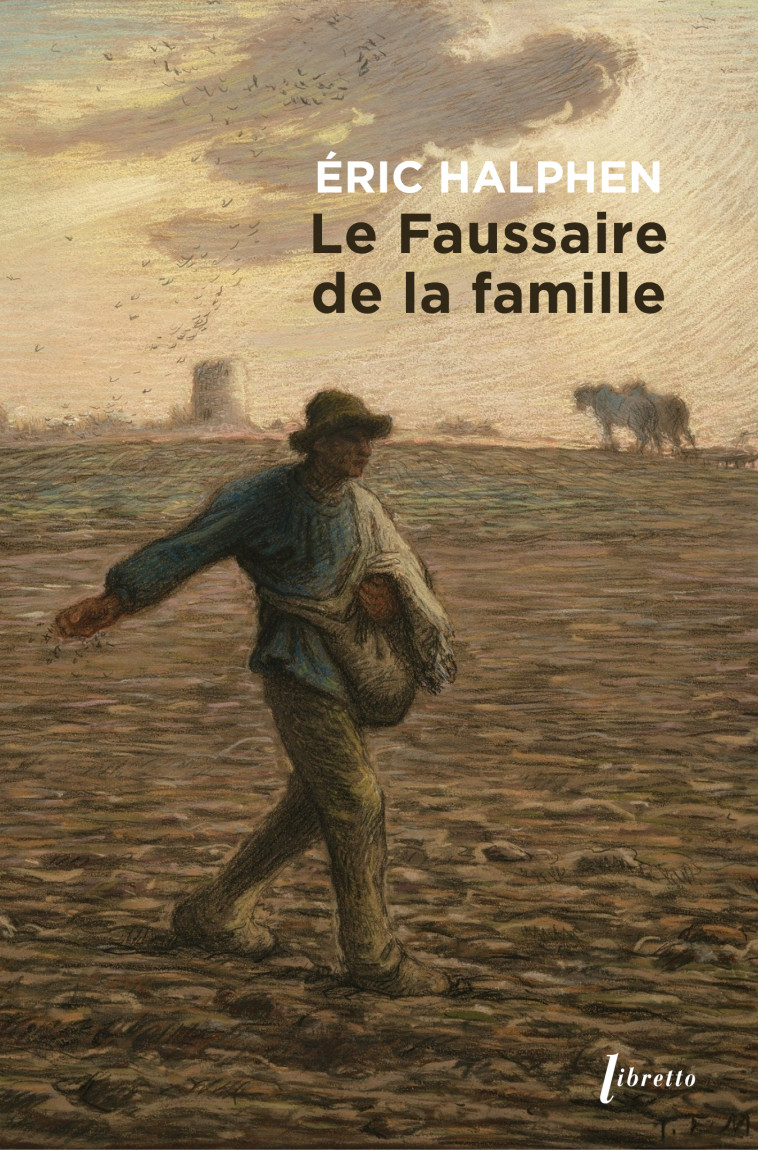 Le faussaire de la famille - Éric Halphen - LIBRETTO