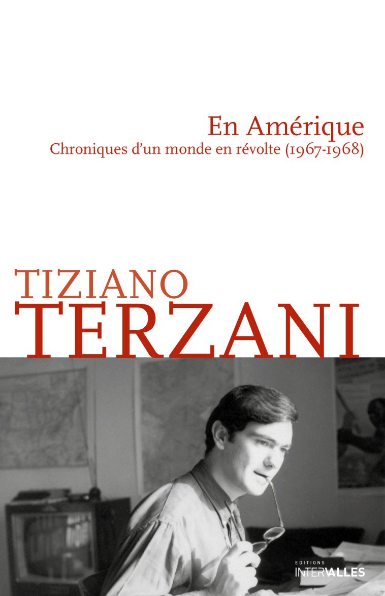 En Amérique - Tiziano TERZANI, Marta de Tena - INTERVALLES