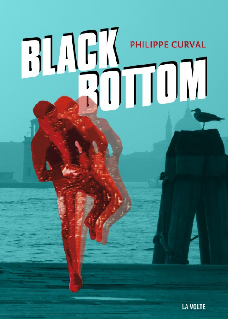 Black bottom - Philippe Curval - VOLTE