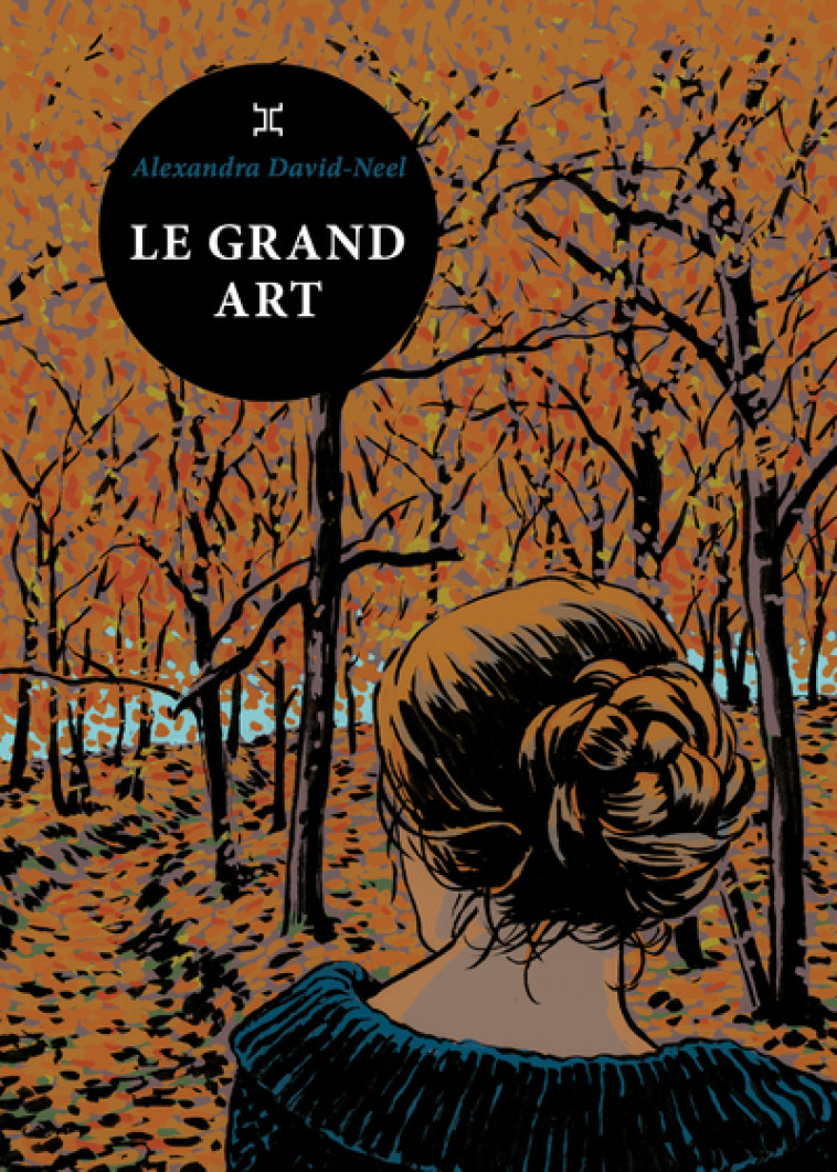 Le Grand Art - Livre - Alexandra David-neel - LE TRIPODE