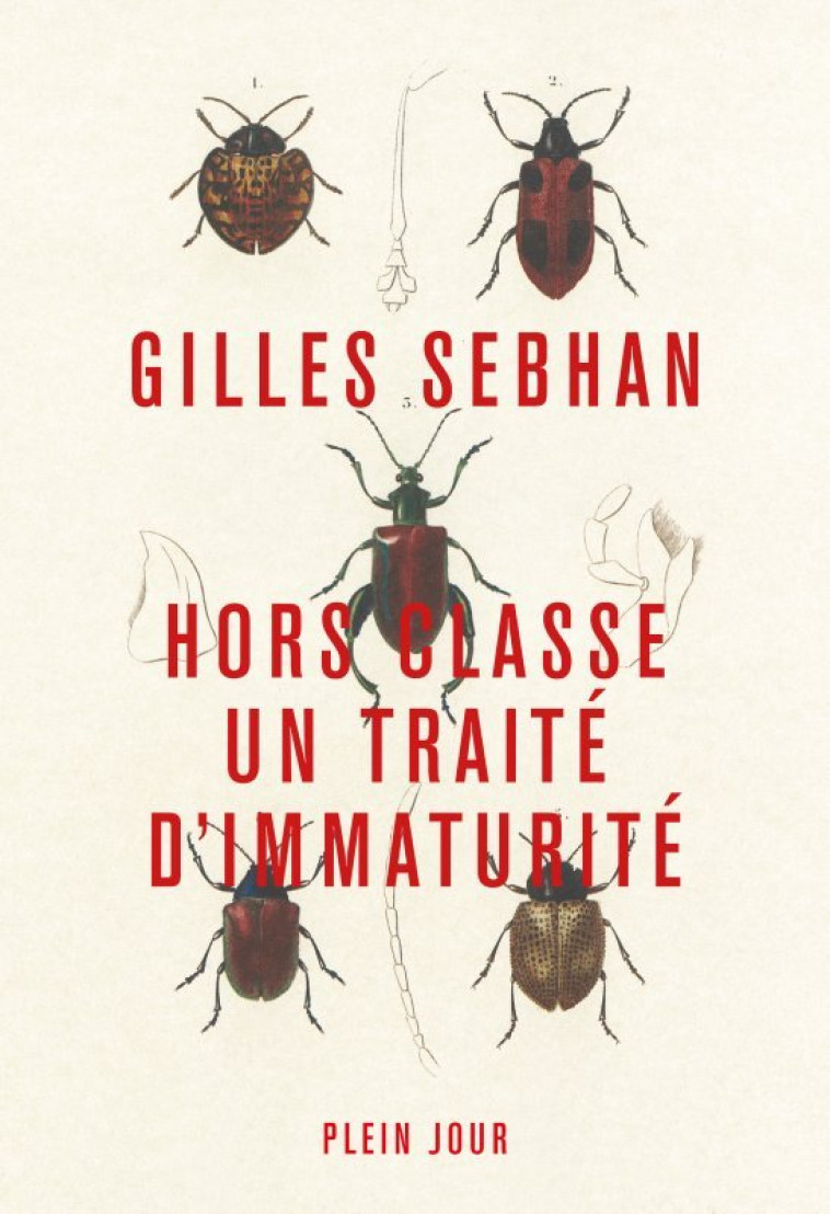 Hors classe - Gilles Sebhan - PLEIN JOUR