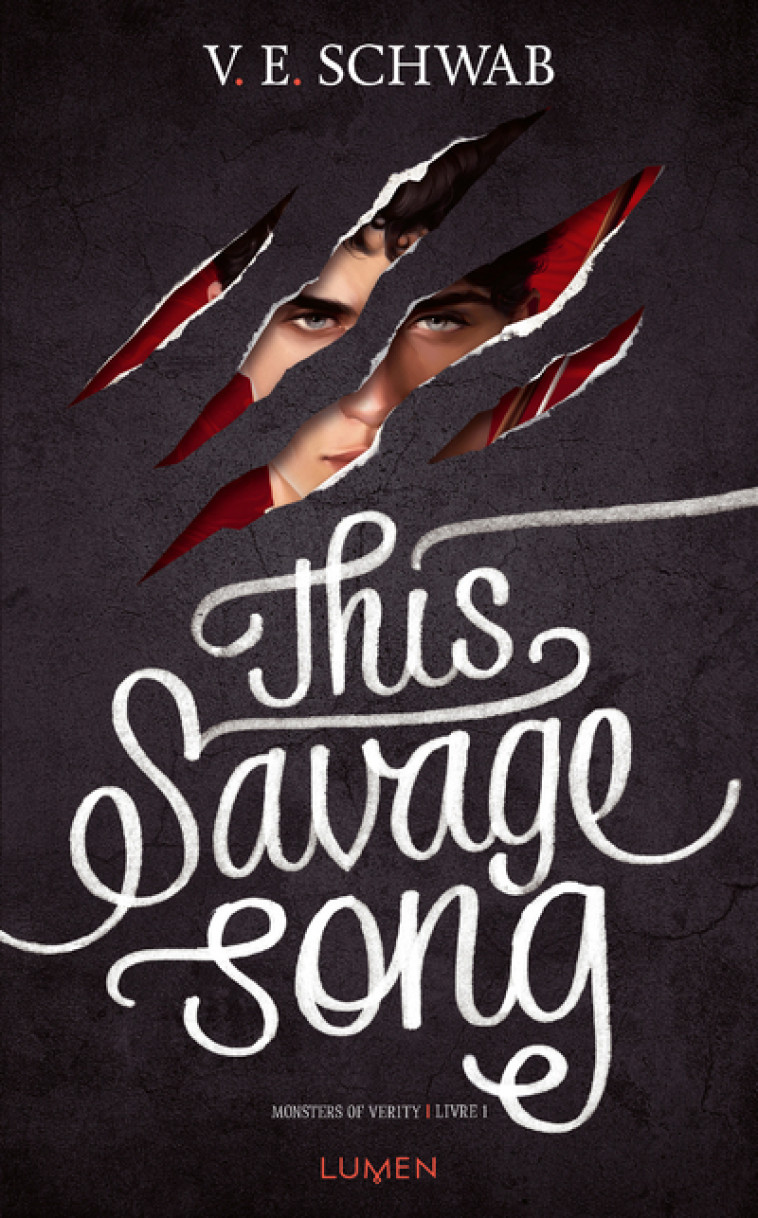 Monsters of Verity - Tome 1 This Savage song - V. E. Schwab, Sarah Dali - LUMEN