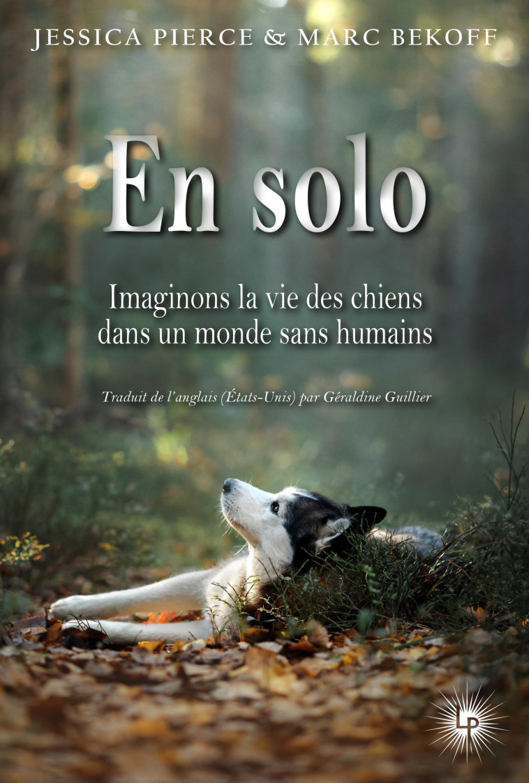 En solo - Mark Bekoff, Jessica Pierce - PERSEIDES