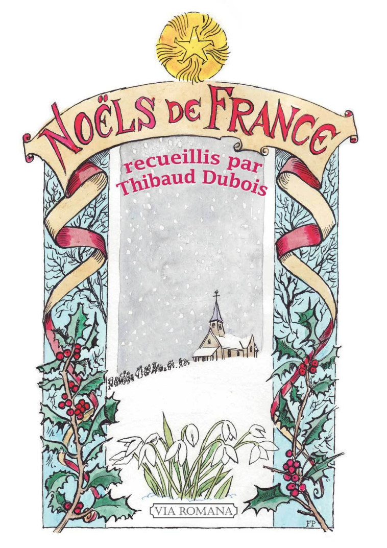 Noëls de France - Thibaud Dubois, Françoise Pichard - VIA ROMANA