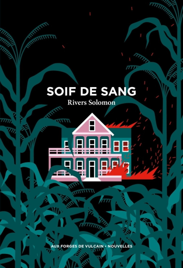 Soif de sang - Rivers Solomon, Francis Guevremont - FORGES VULCAIN