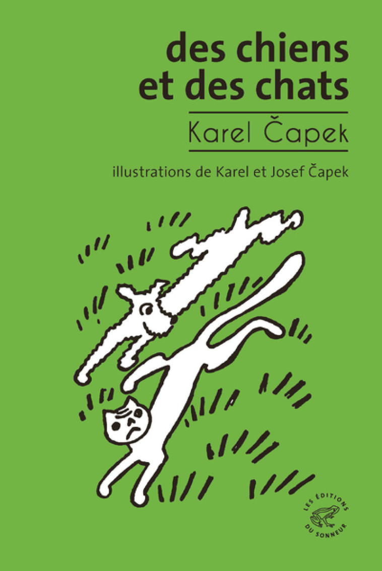 Des chiens et des chats - Karel Capek, Benoît MEUNIER, Josef Capek - SONNEUR