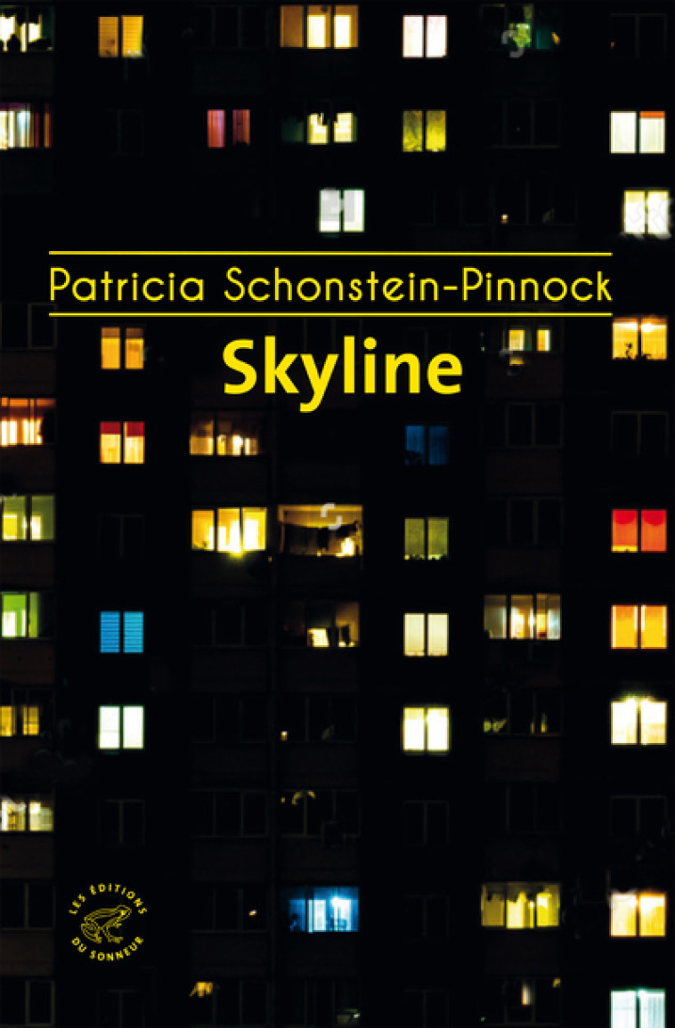 Skyline - Patricia Schonstein-Pinnock, Brice Matthieussent - SONNEUR