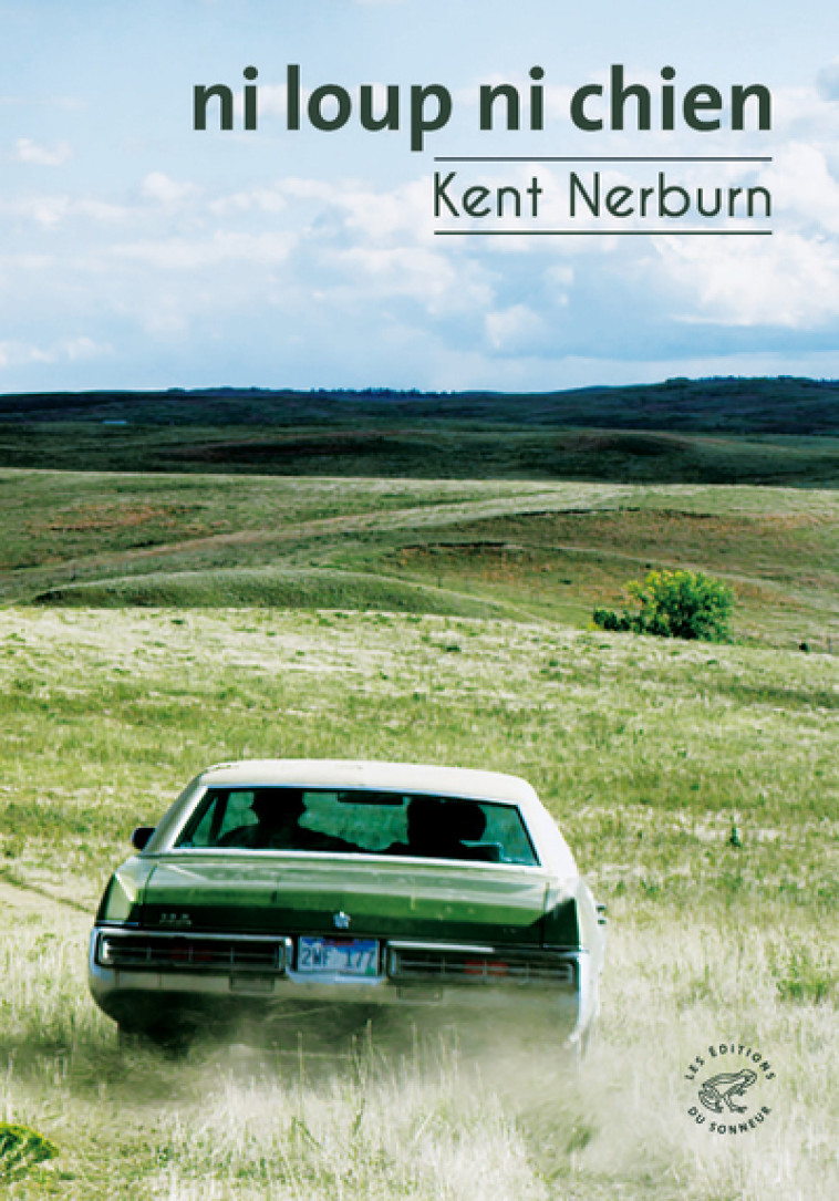 Ni loup ni chien - Kent Nerburn, Charles Pommel, Edmond Baudoin, Robert Plant, Kim Pasche - SONNEUR