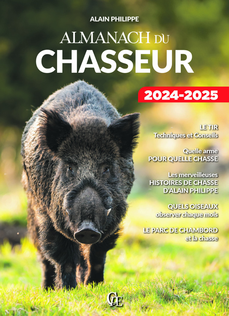 Almanach du chasseur 2024-2025 - Alain Philippe - PELICAN