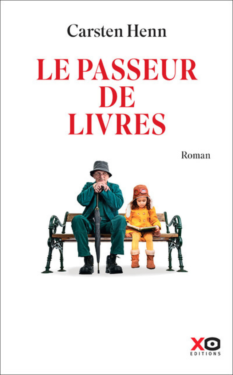 Le passeur de livres - Carsten Henn, Sabine Wyckaert, Sabine Wyckaert-Fetick - XO