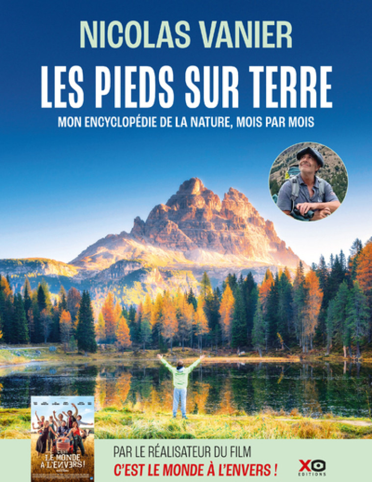 Les pieds sur terre - Nouvelle édition - Nicolas Vanier - XO