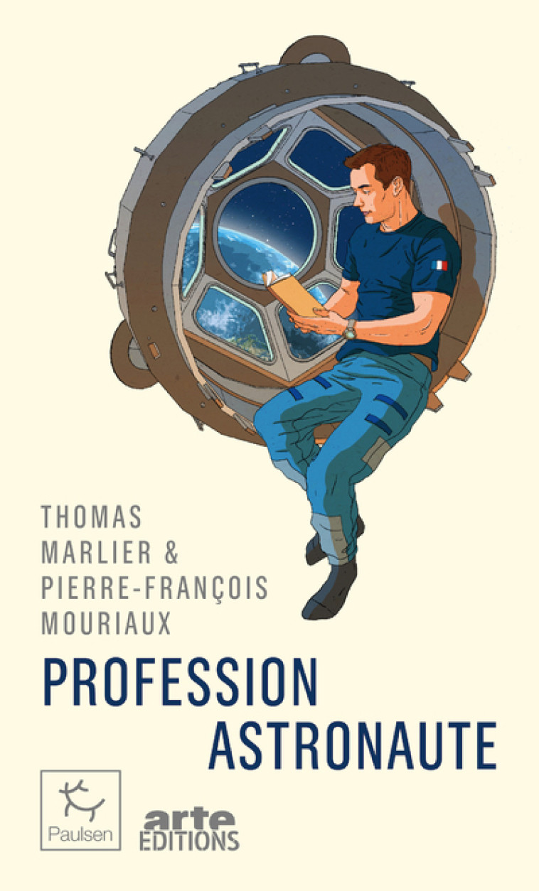 Profession astronaute - Thomas Marlier, Pierre-François Mouriaux - PAULSEN