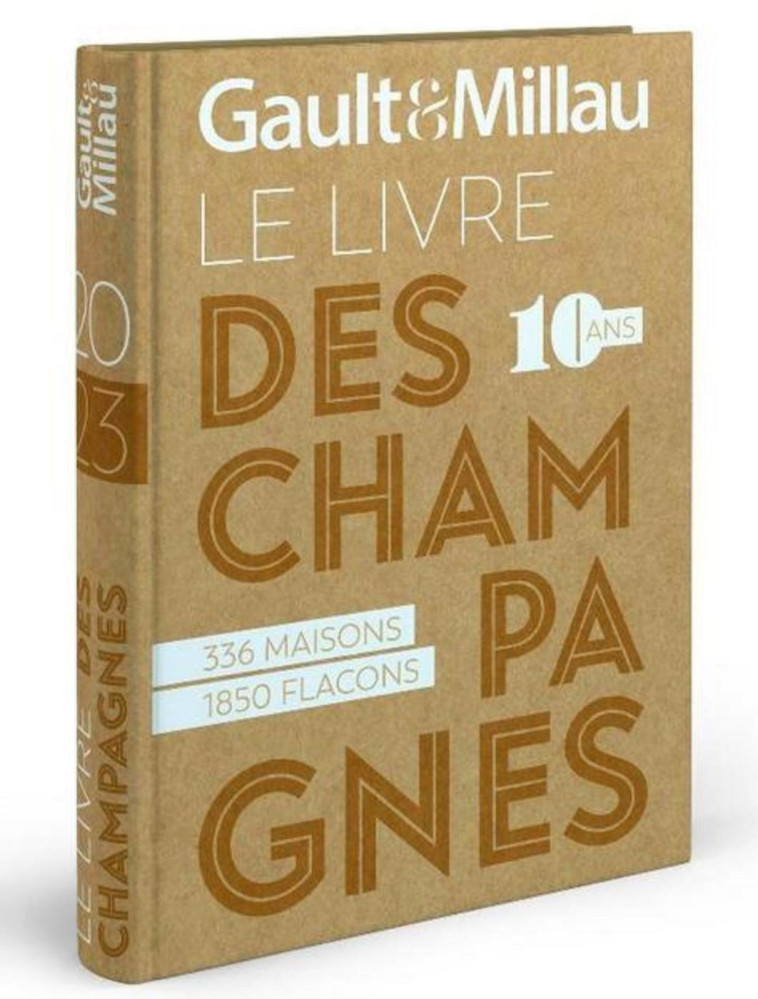 Le livre des Champagnes 2023 -  GaultetMillau - GAULT ET MILLAU