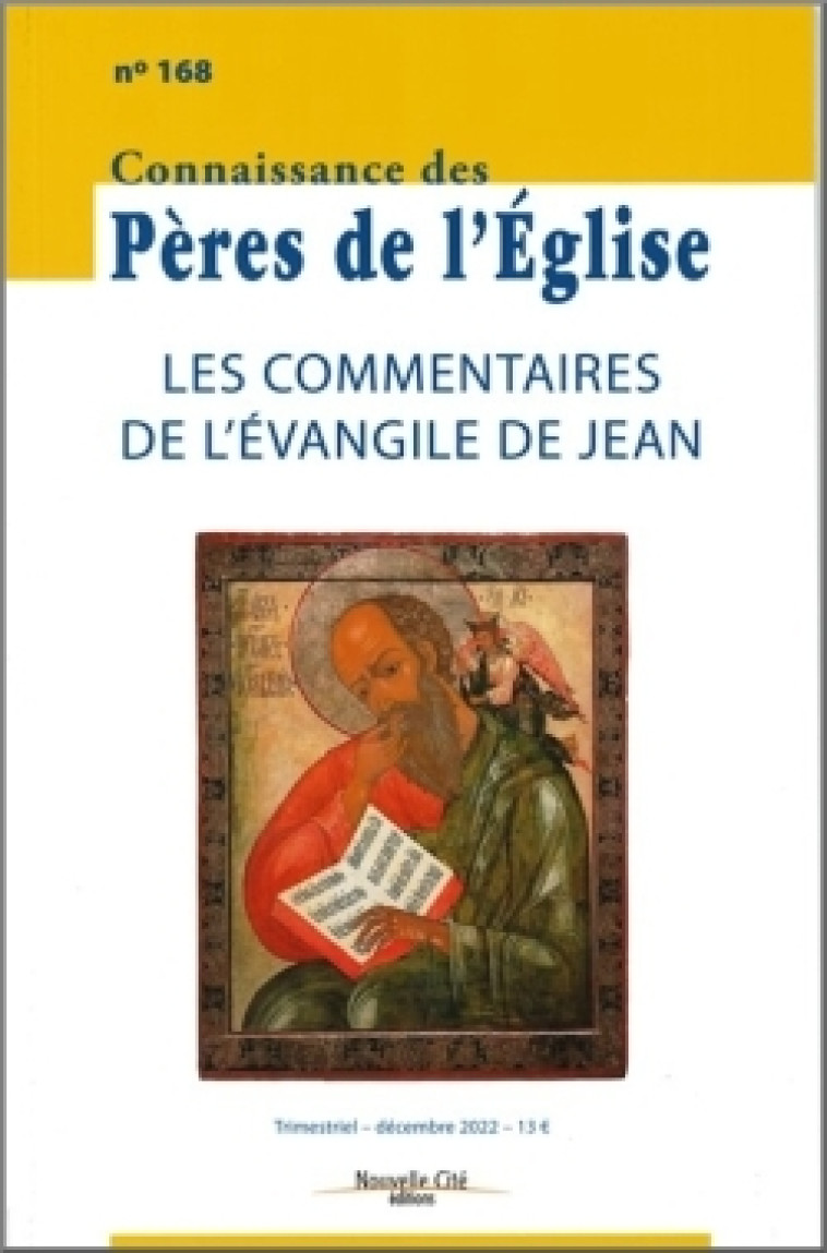 Connaissance des Pères de l'Église n°168 -   - NOUVELLE CITE