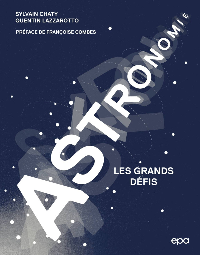 Astronomie - Quentin LAZZAROTTO, Sylvain Chaty - EPA