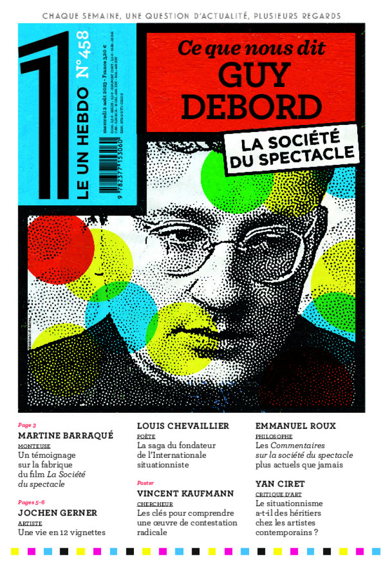 Le 1 Hebdo - Ce que nous dit Guy Debord - Éric Fottorino - LE UN