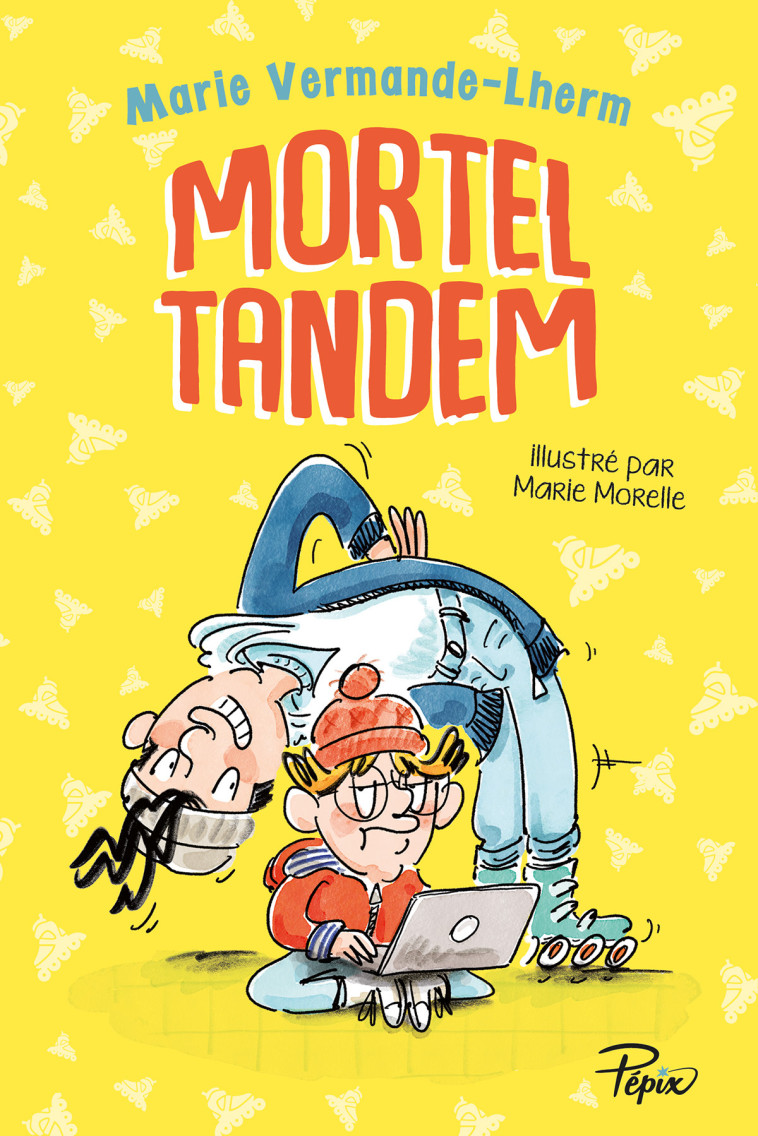 Mortel tandem - Marie-Agnès Vermande-Lherm, Marie Morelle - SARBACANE