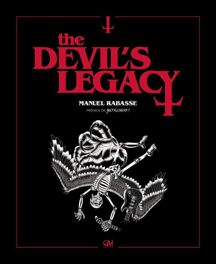 The Devil's Legacy - Manuel RABASSE, Charlie CHOFFLET, Charlie CHOFFLET, METALLIQUOI METALLIQUOI - GM EDITIONS