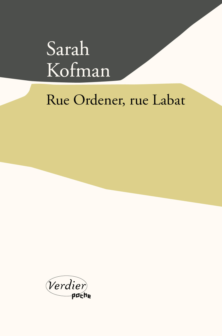 Rue Ordener, rue Labat - Sarah Kofman - VERDIER