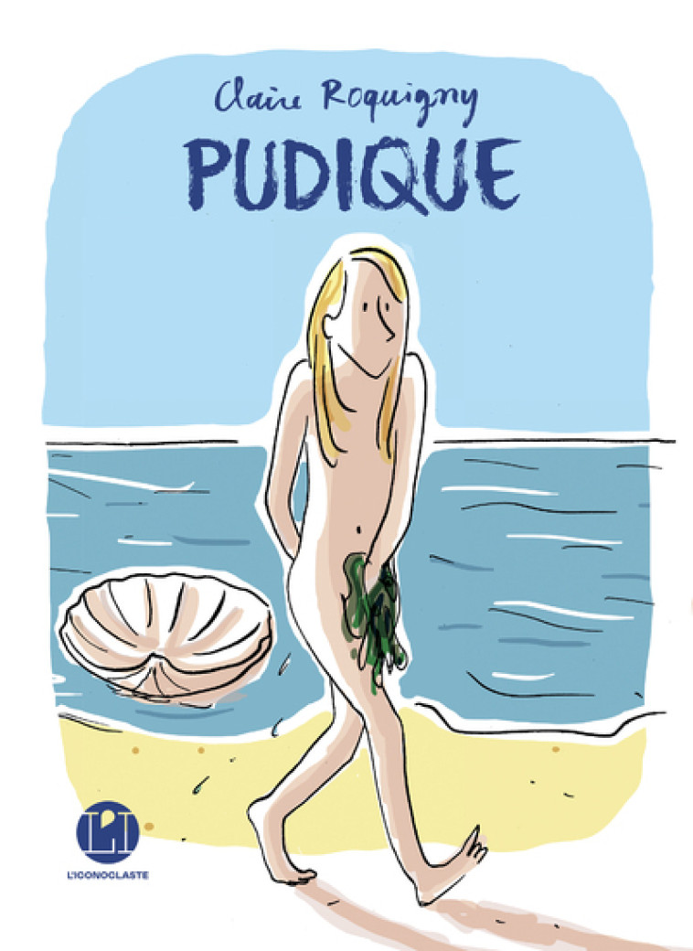 Pudique - Claire Roquigny - ICONOCLASTE