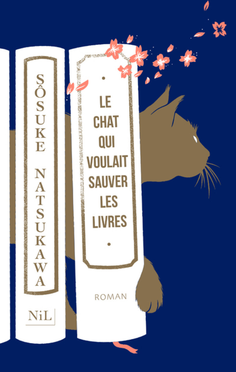 Le Chat qui voulait sauver les livres - Sosuke Natsukawa, Mathilde Tamae-Bouhon - NIL