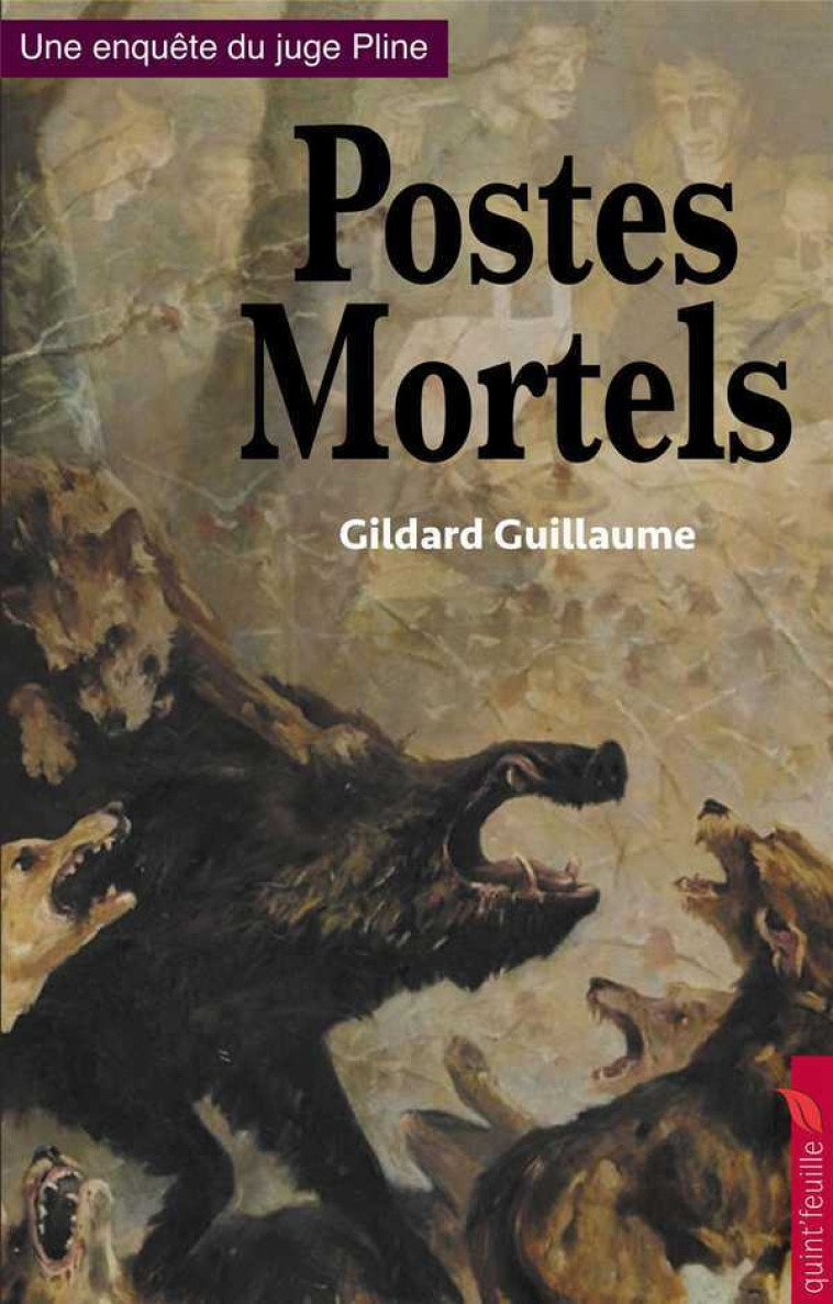 Postes Mortels - Guillaume GILDARD,  GILDARD GUILLAUME, Gildard Guillaume - QUINT FEUILLE