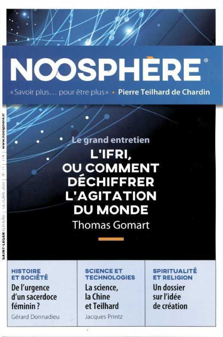 Noosphère N°11 octobre 2020 - L'ifri, ou comment déchiffrer l'agitation du monde - NC - SAINT LEGER