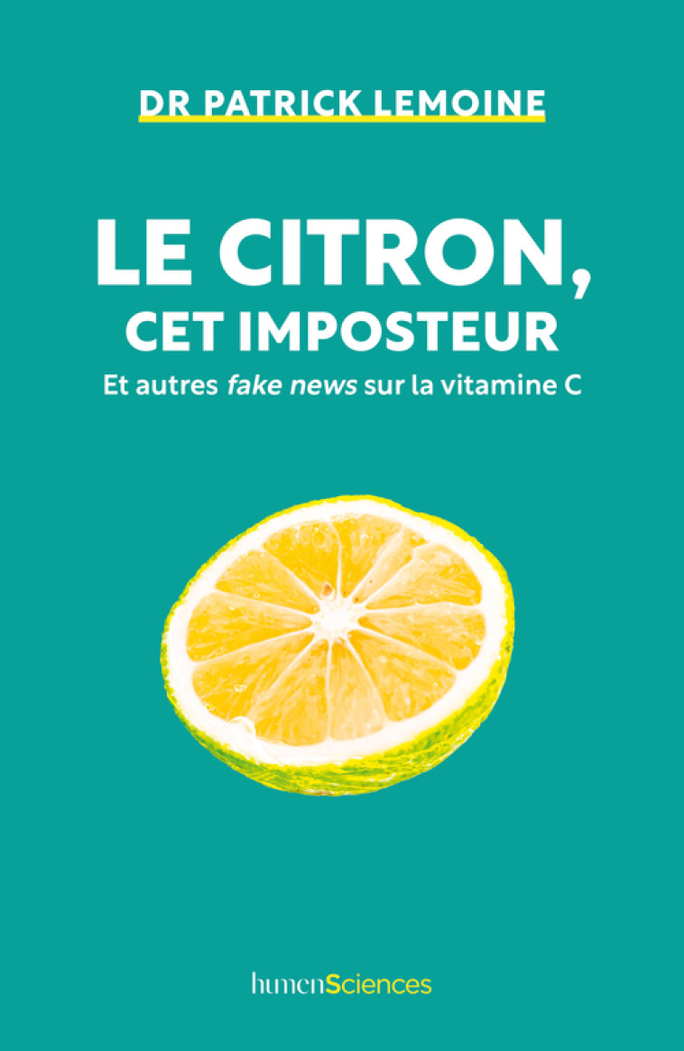 Le citron, cet imposteur - Patrick Lemoine - HUMENSCIENCES