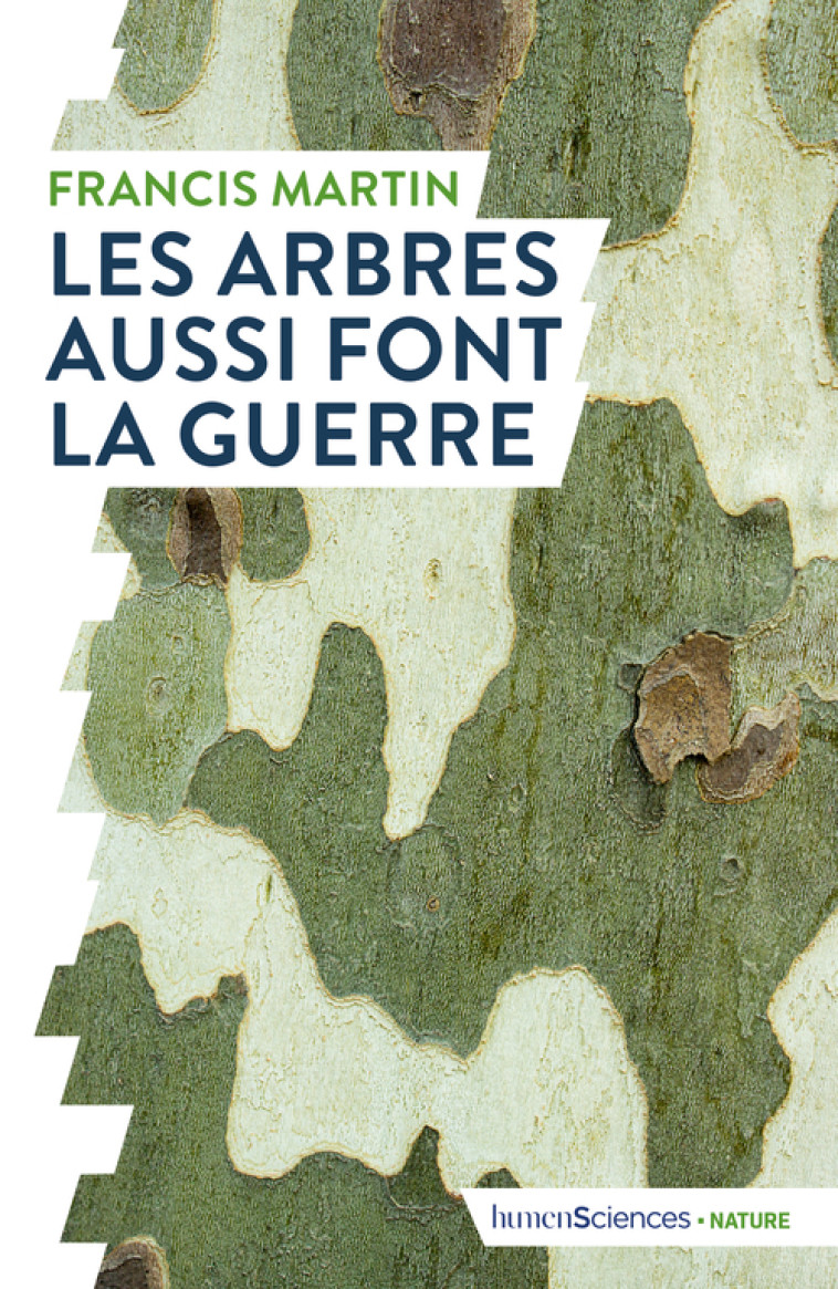 Les arbres aussi font la guerre - Francis MARTIN - HUMENSCIENCES