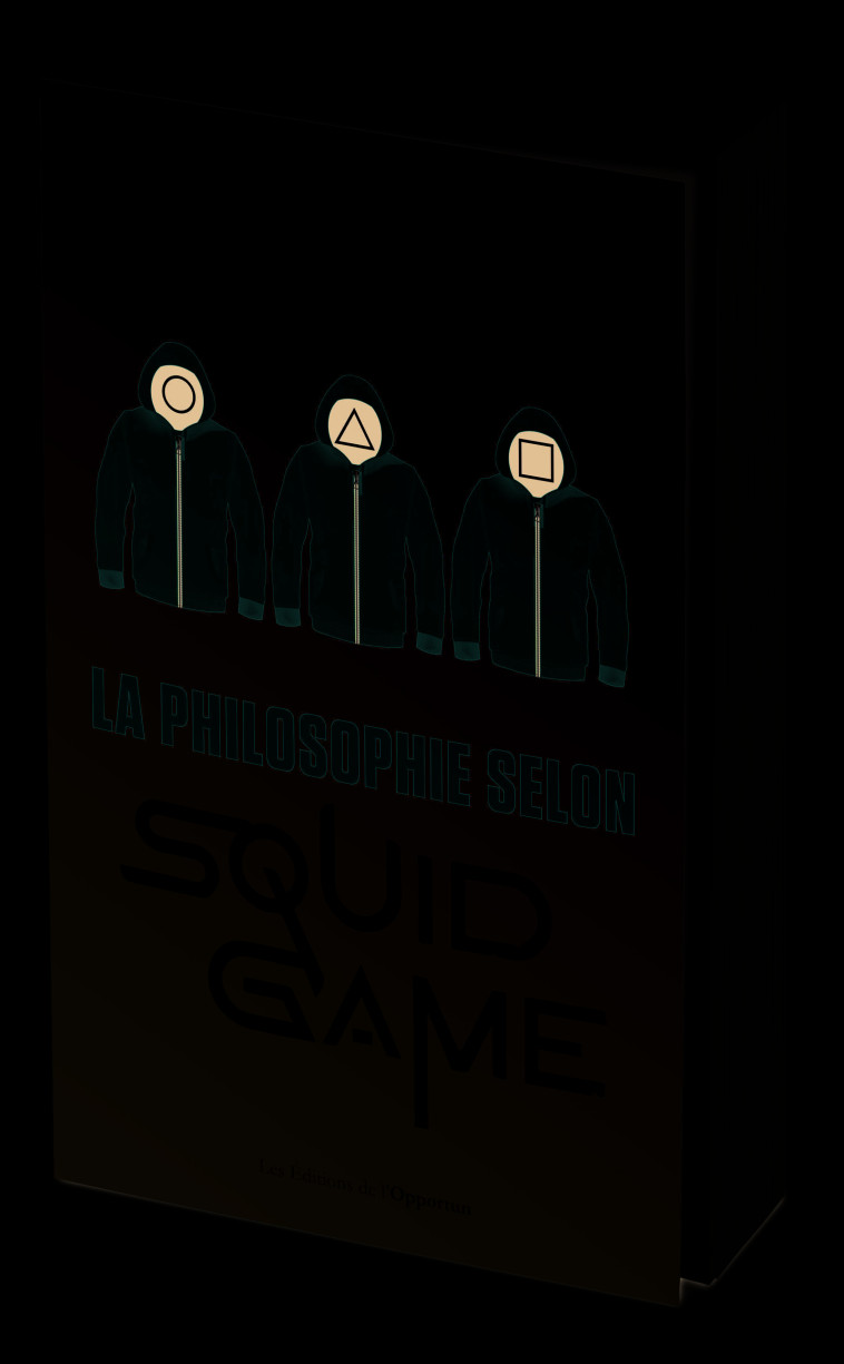 La philosophie selon Squid Game  - Olivier Dhilly - OPPORTUN