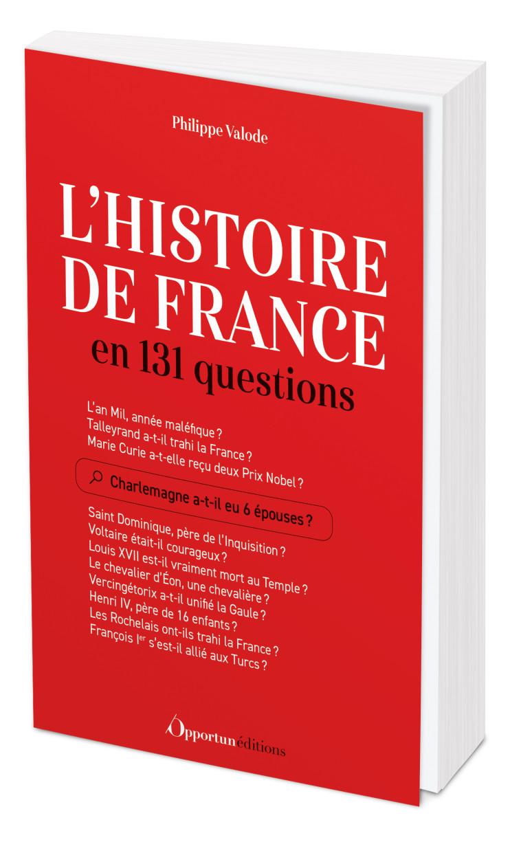 L'Histoire de France en 131 questions - Philippe Valode - OPPORTUN