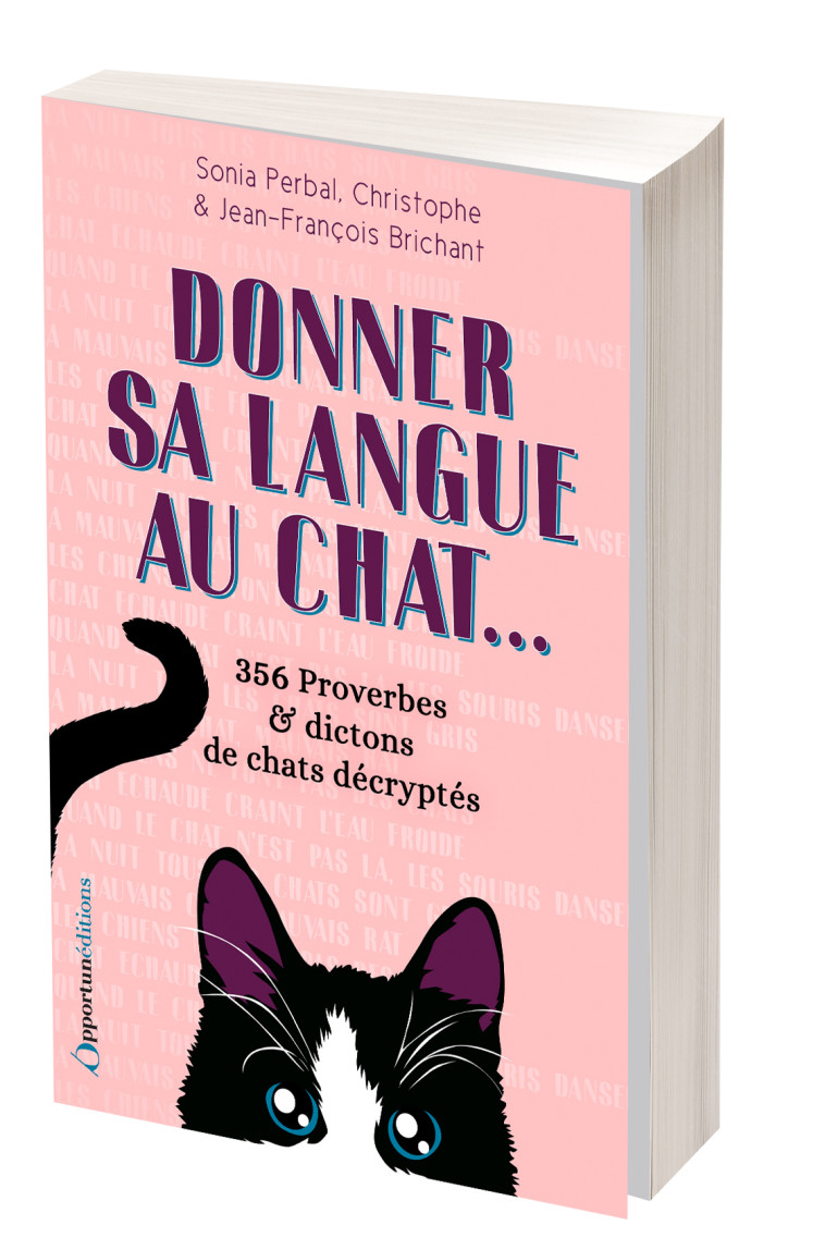 Donner sa langue au chat - Christophe Brichant, Sonia Perbal - OPPORTUN