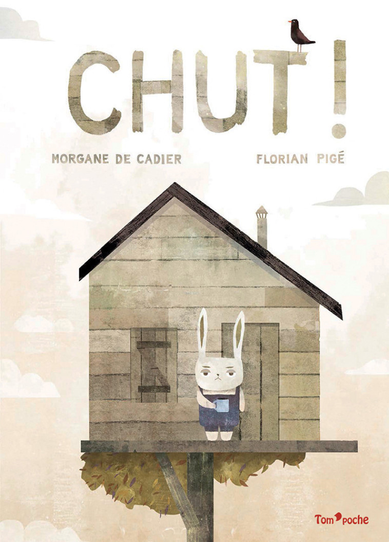 CHUT ! - Morgane DE CADIER, Florian Pigé - TOM POCHE