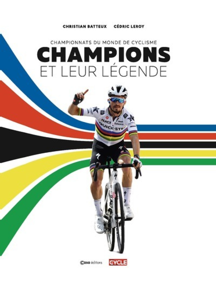 Champions et leur légende - Christian Batteux, Cédric Leroy - CASA