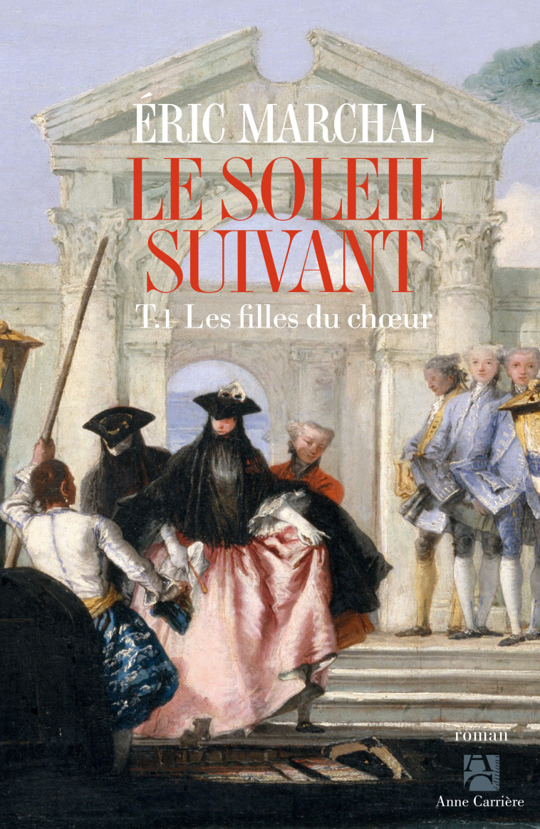 Le soleil suivant, tome 1 - Éric Marchal - ANNE CARRIERE