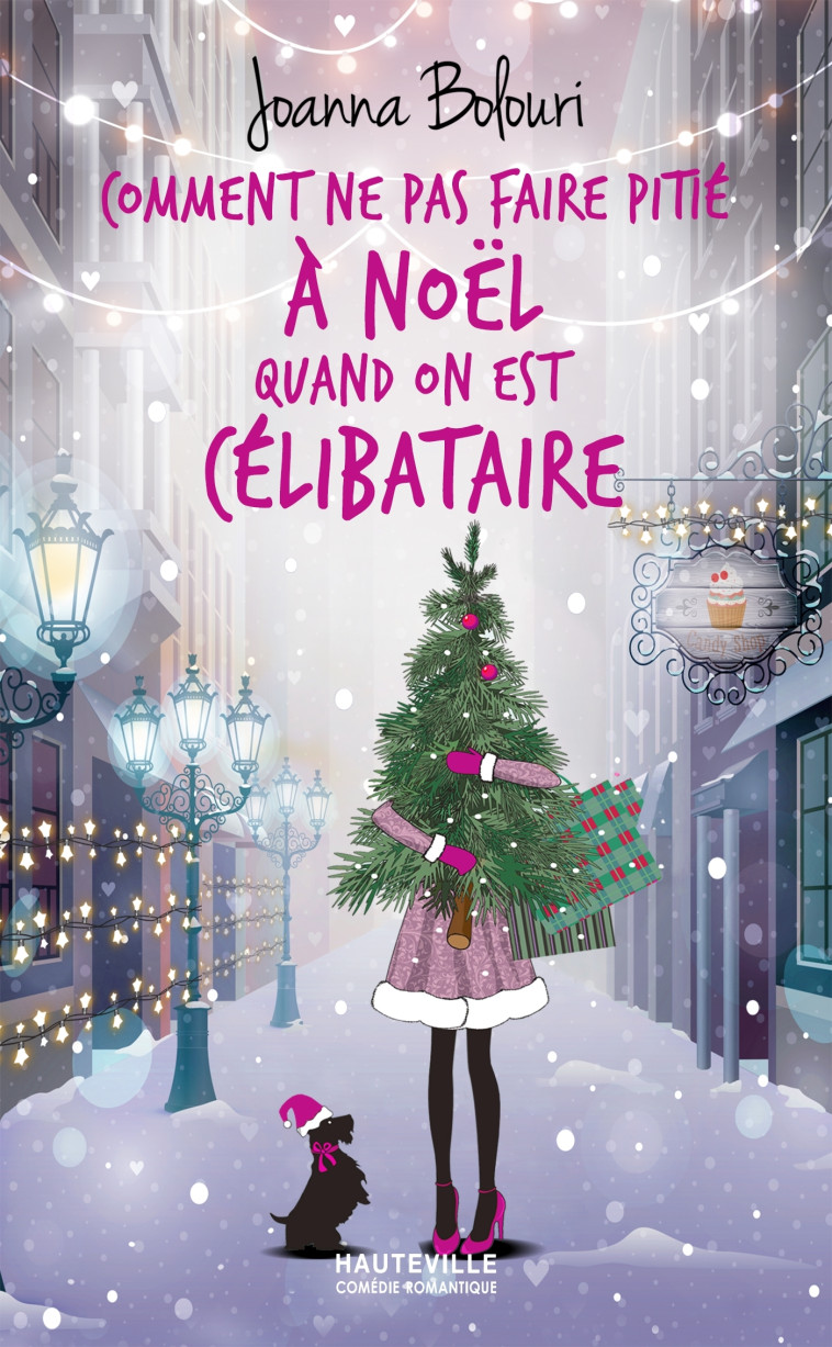 Comment ne pas faire pitié à Noël quand on est célibataire (Collector) - Joanna BOLOURI - HAUTEVILLE