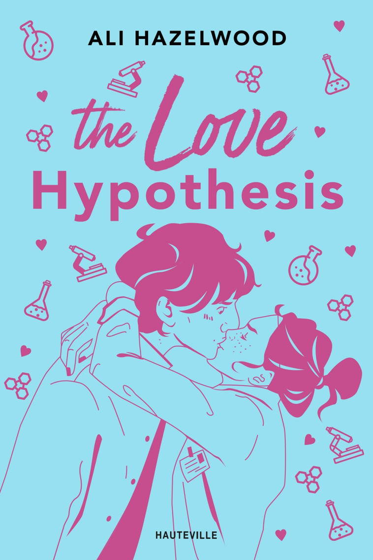 The Love Hypothesis (édition collector augmentée) - Ali Hazelwood, Pauline Buscail, lilithsaur lilithsaur - HAUTEVILLE