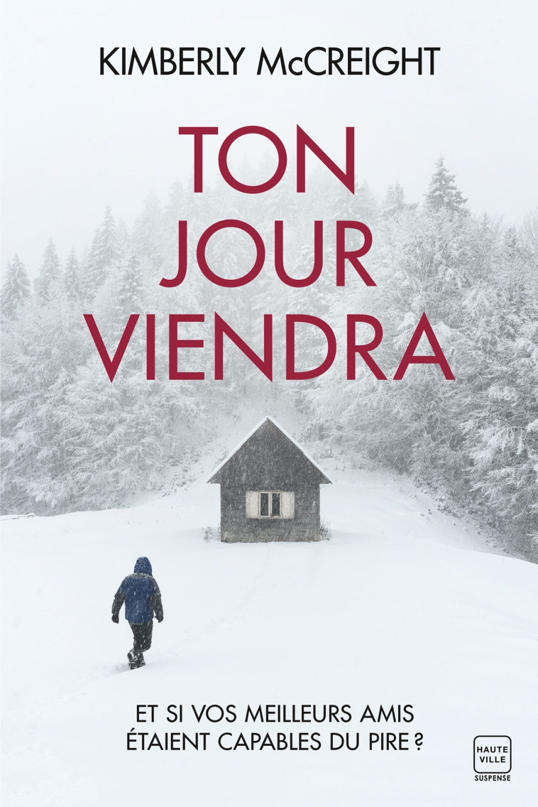 Ton jour viendra - Kimberly McCreight, Élodie Coello - HAUTEVILLE