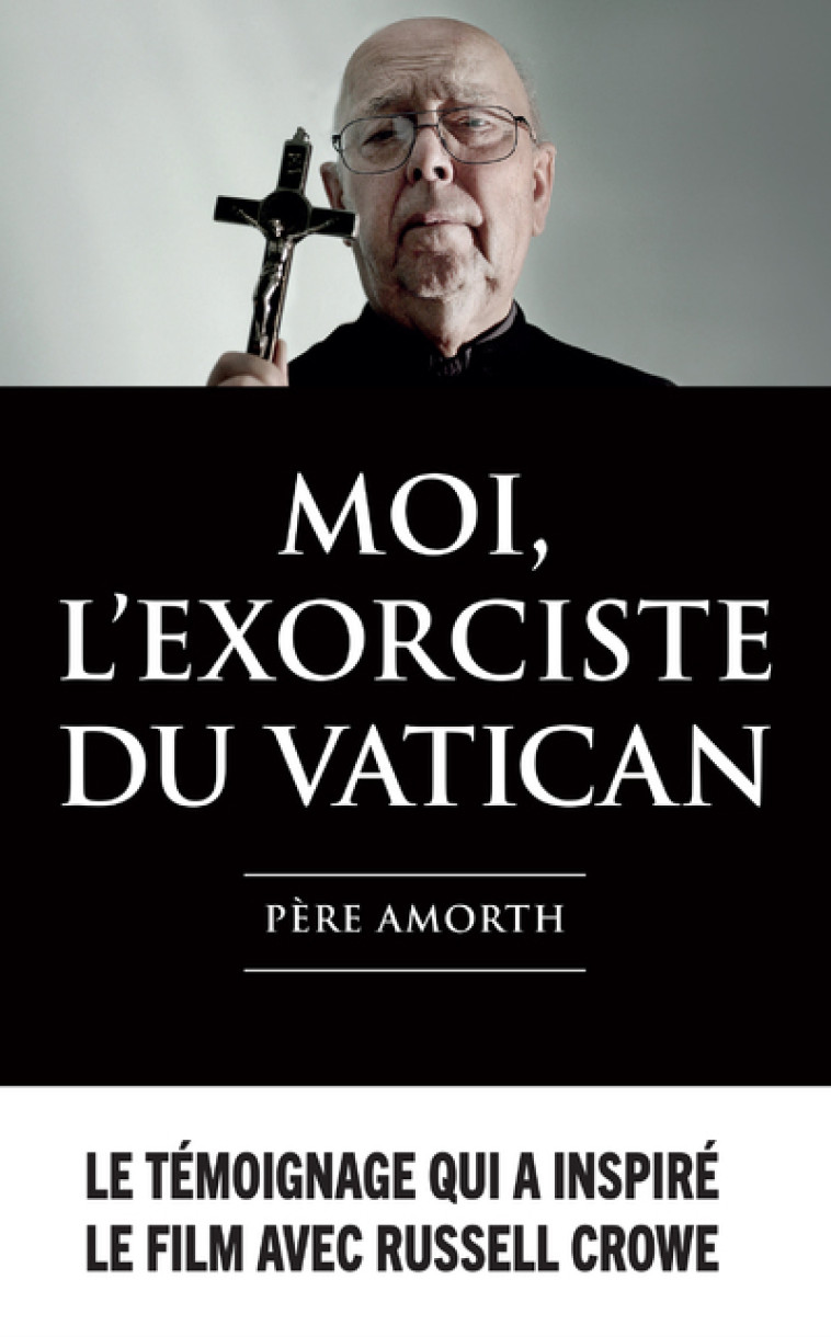 Moi, l'exorciste du Vatican - Gabriele Amorth, Paolo Luigi Rodari, Hélène Tordo - PRESSES CHATELE