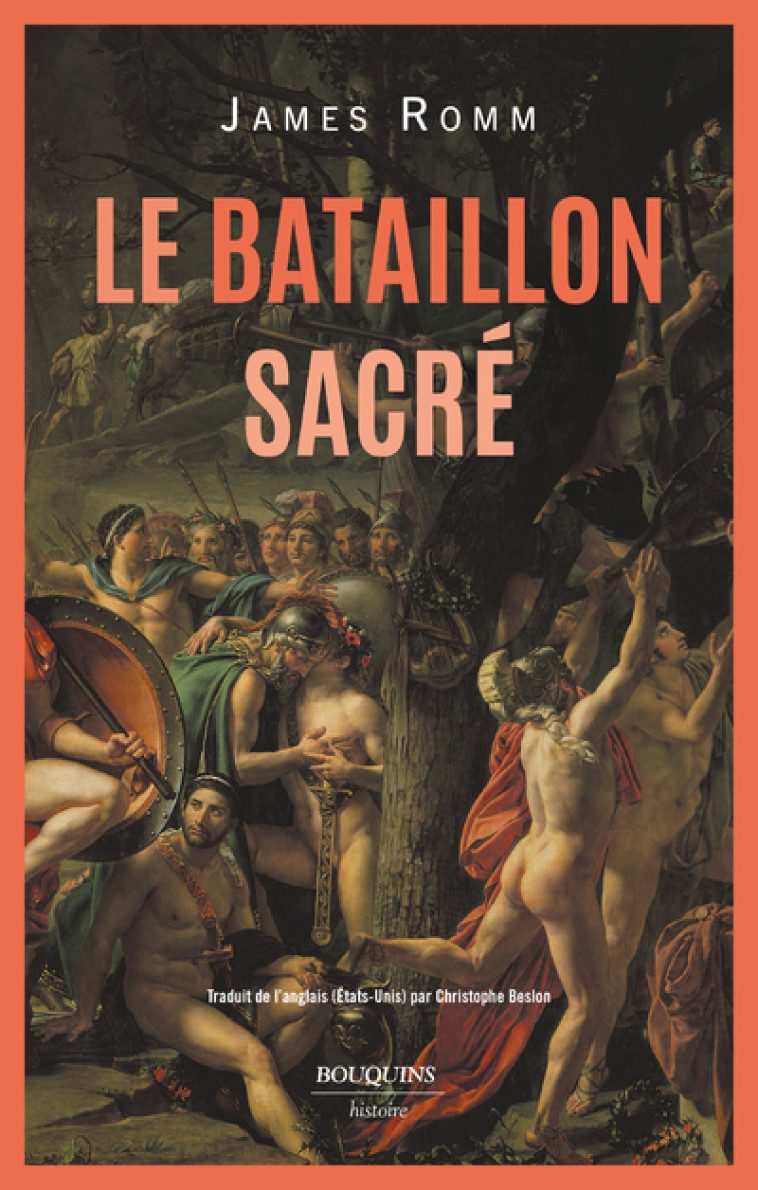 Le Bataillon sacré - James Romm, Christophe Beslon - BOUQUINS